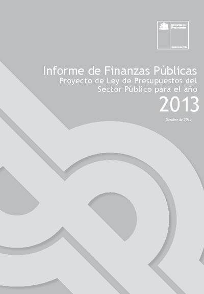 Informe de Finanzas Públicas del Proyecto de Ley de Presupuestos del Sector Público del año 2013