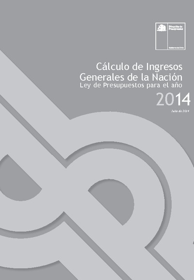 Cálculo de Ingresos Generales de la Nación año 2014 Cálculo de Ingresos Generales de la Nación año 2014