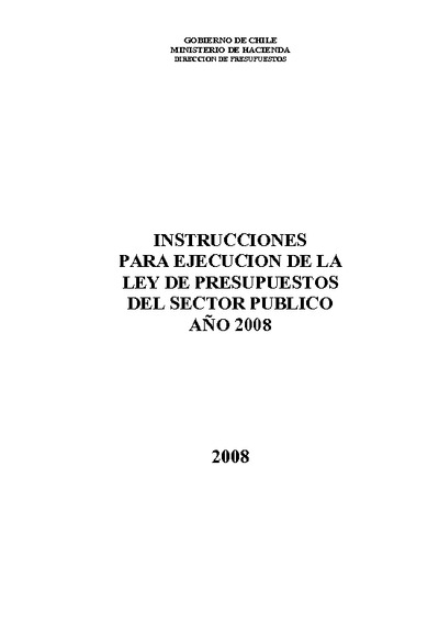 Instrucciones para Ejecución de la Ley de Presupuestos del Sector Público año 2008