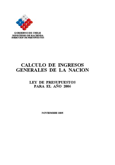 Cálculo de Ingresos Generales de la Nación año 2006 Cálculo de Ingresos Generales de la Nación año 2006