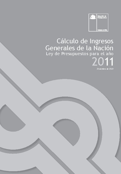 Cálculo de Ingresos Generales de la Nación año 2011 Cálculo de Ingresos Generales de la Nación año 2011