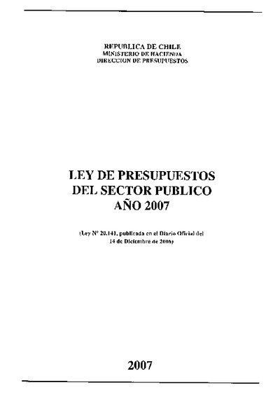 Ley de Presupuestos del Sector Público año 2007 Ley de Presupuestos del Sector Público año 2007