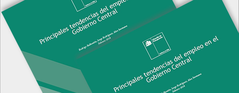 Dipres publica documento Principales Tendencias del Empleo Público en el Gobierno Central Dipres publica documento Principales Tendencias del Empleo Público en el Gobierno Central