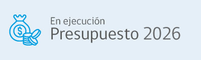 Acceso a sección de Presupuesto 2026 (En Eejecución) Acceso a sección de Presupuesto 2026 (En Eejecución)